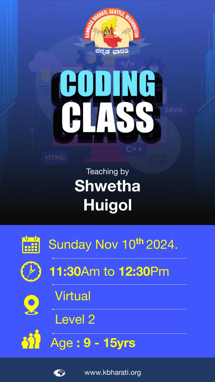 Coding classes by Shwetha Huilgol for returning students (Level 2)